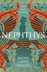 Nephthys - Rachel Louise Driscoll - 9781529924244