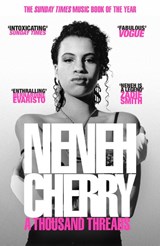 A Thousand Threads - Neneh Cherry - 9781529924954