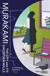 The City and Its Uncertain Walls - Haruki Murakami - 9781529926941