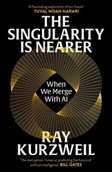 The Singularity is Nearer - Ray Kurzweil - 9781529937497