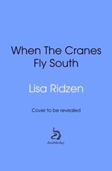 When the Cranes Fly South - Lisa Ridzén - 9781529942224