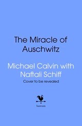 Miracle - Michael Calvin ; Naftali Schiff - 9781529958256