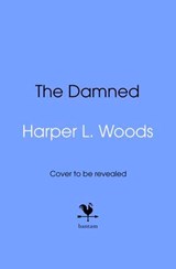 The Damned - Harper L. Woods - 9781529964240