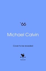 1966 - Michael Calvin - 9781529966282