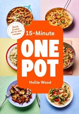 15-Minute One Pot - Hollie Wood - 9781529975734