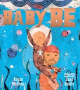 Baby Be - Alison McGhee - 9781534405400