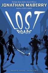Lost Roads - Jonathan Maberry - 9781534406421