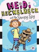 Heidi Heckelbeck and the Snoopy Spy - Wanda Coven - 9781534411128
