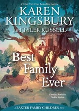 Best Family Ever - Karen Kingsbury ; Tyler Russell - 9781534412170