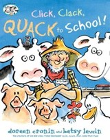 Click, Clack, Quack to School! - Doreen Cronin - 9781534414501