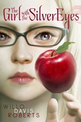 The Girl with the Silver Eyes - Willo Davis Roberts - 9781534421325