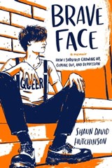 Brave Face - Shaun David Hutchinson - 9781534431539
