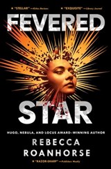 Fevered Star - Rebecca Roanhorse - 9781534437753