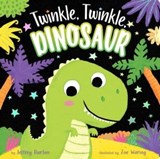 Twinkle, Twinkle, Dinosaur - Jeffrey Burton - 9781534439764