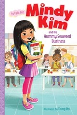 Mindy Kim and the Yummy Seaweed Business - Lyla Lee - 9781534440081