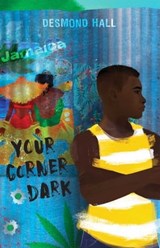 Your Corner Dark - Desmond Hall - 9781534460737