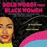 Bold Words from Black Women - Dr. Tamara Pizzoli - 9781534463950