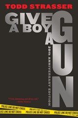 Give a Boy a Gun - Todd Strasser - 9781534464612