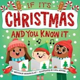 If It's Christmas and You Know It - Hannah Eliot - 9781534475823