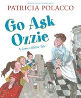 Go Ask Ozzie - Patricia Polacco - 9781534478565