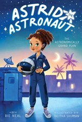 The Astronomically Grand Plan - Rie Neal - 9781534481497