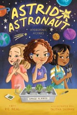 Hydroponic Hijinks - Rie Neal - 9781534481558