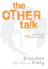 The Other Talk - Brendan Kiely - 9781534494060