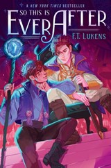 So This Is Ever After - F.T. Lukens - 9781534496866