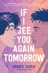 If I See You Again Tomorrow - Robbie Couch - 9781534497511