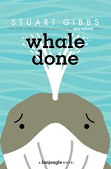 Whale Done - Stuart Gibbs - 9781534499331