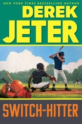 Switch-Hitter - Derek Jeter - 9781534499799