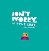 Haughton, C: Don't Worry, Little Crab - Chris Haughton - 9781536211191