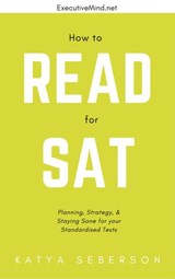 How to Read for the SAT - Katya Seberson - 9781536578430