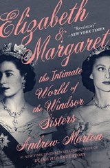 Elizabeth & Margaret - Andrew Morton - 9781538700471