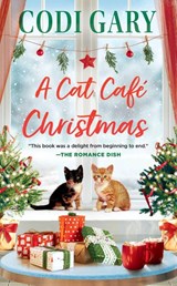 A Cat Cafe Christmas - Codi Gary - 9781538708163