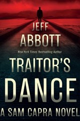 Traitor's Dance - Jeff Abbott - 9781538708767