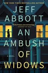 An Ambush of Widows - Jeff Abbott - 9781538719138