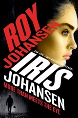 More Than Meets the Eye - Iris Johansen ; Roy Johansen - 9781538726259