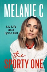The Sporty One - Melanie Chisholm - 9781538740316