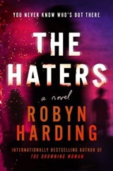 The Haters - Robyn Harding - 9781538766125