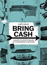Bring Cash - Kate Davis - 9781540270269