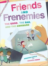 Friends and Frenemies - Jennifer Castle ; Deborah Reber - 9781541579675