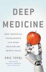 Deep Medicine - Eric Topol - 9781541644649