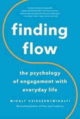 Finding Flow - Mihaly Csikszentmihalyi - 9781541647459
