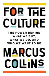 For the Culture - Marcus Collins - 9781541702783