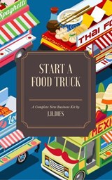 How to Start a Food Truck - J.H. Dies - 9781543039665