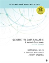 Qualitative Data Analysis - International Student Edition - Matthew B. Miles ; A. Michael Huberman ; Johnny Saldana - 9781544371856