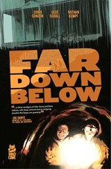 Far Down Below - Chris Condon ; Nathan Kempf - 9781545821473