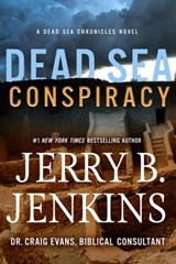 Dead Sea Conspiracy - Jerry B. Jenkins - 9781546002185