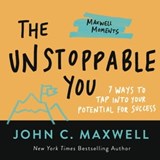 The Unstoppable You - John C. Maxwell - 9781546002550